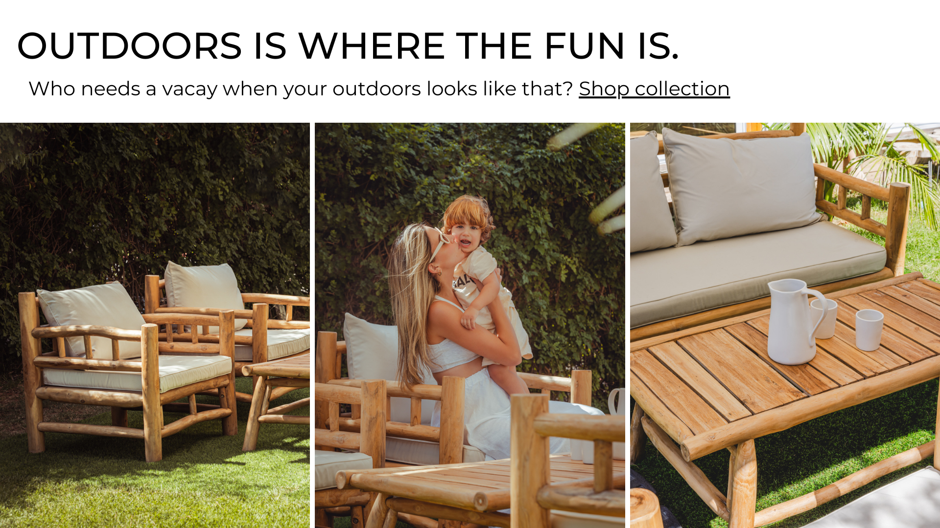 outdoors is where the fun is. who needs a vacay when your outdoors looks like that? shop collection